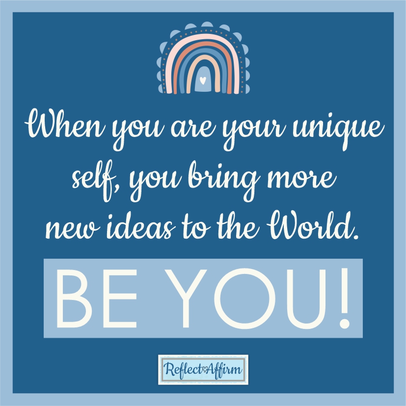 Be true to yourself with these I Am Unique Affirmations. You can achieve anything you set your mind to. From Reflect Affirm