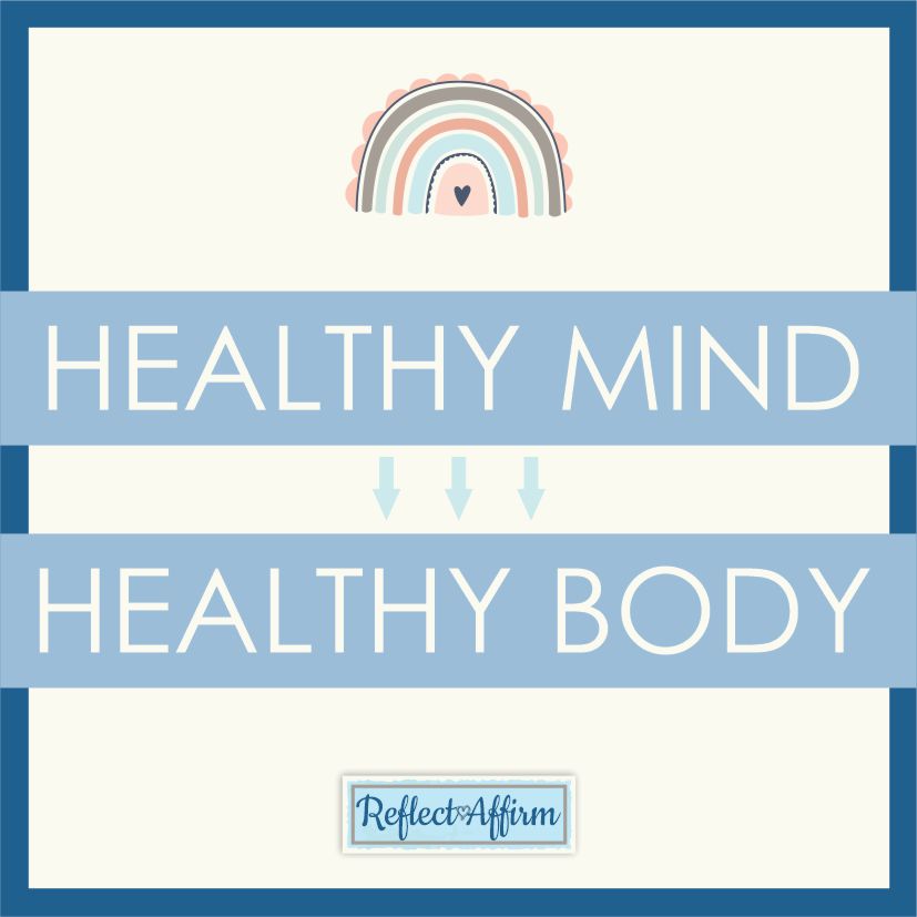 Learning how to have a healthy mindset is so important for a successful life. Reads these tips and suggestions from Reflect Affirm.