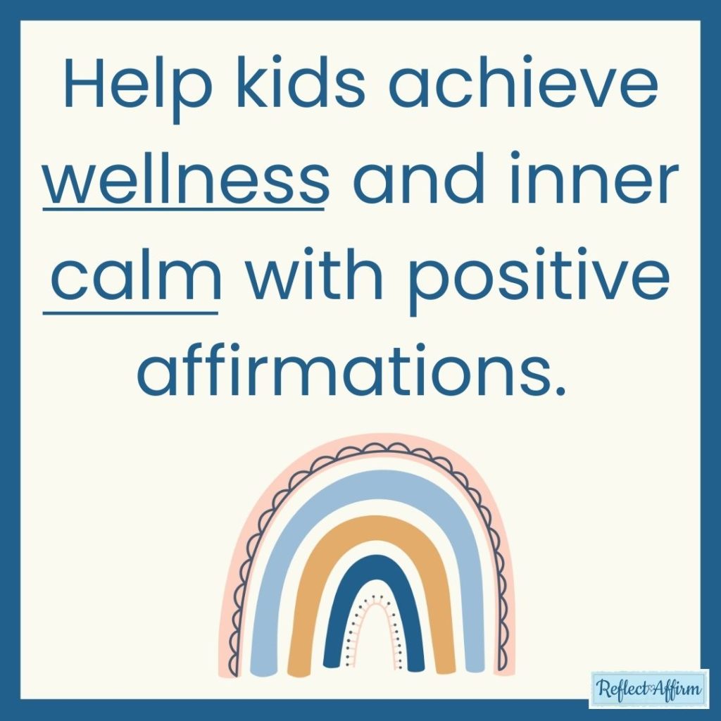 Positive Affirmations for Kids