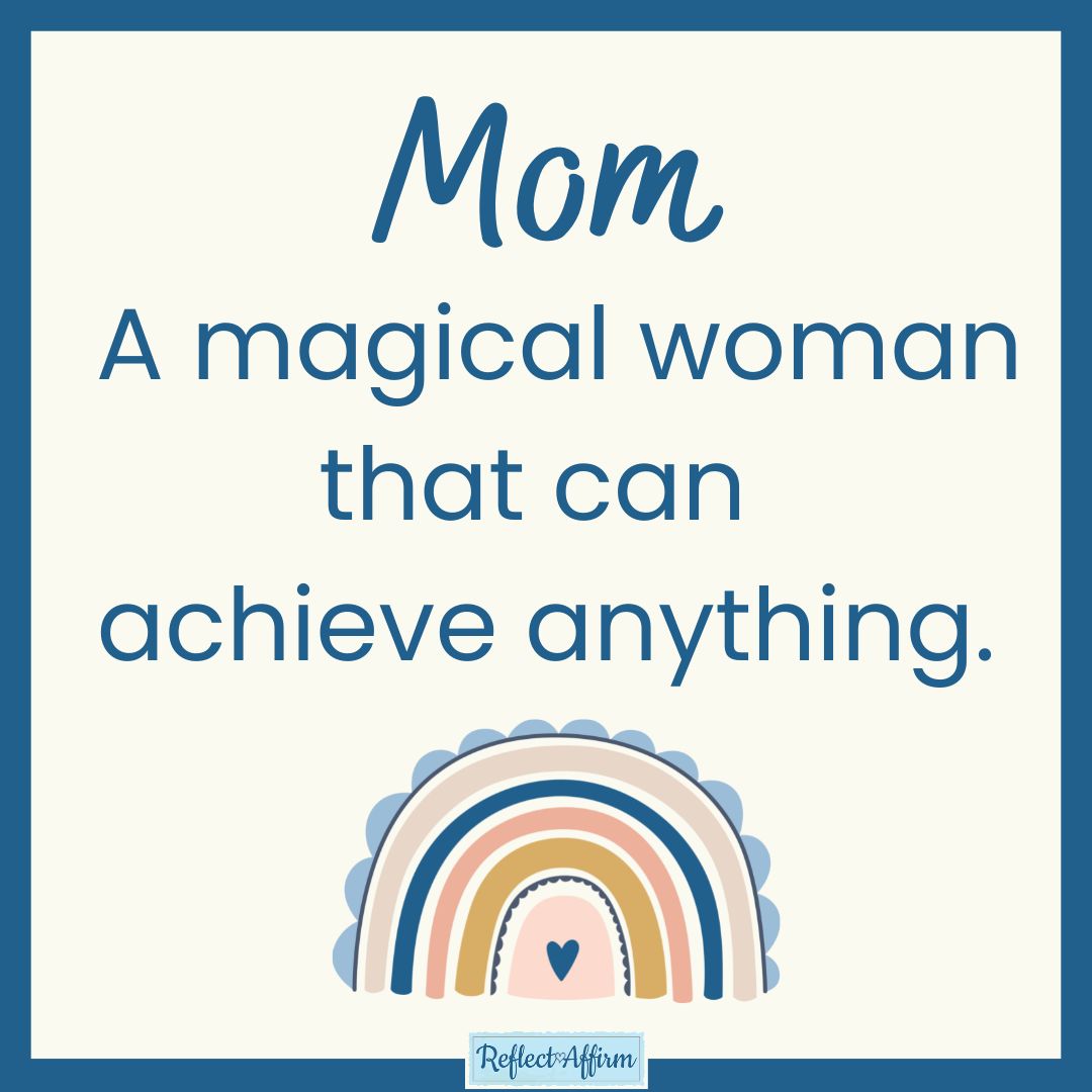 Mothers Day Affirmations Reflect Affirm