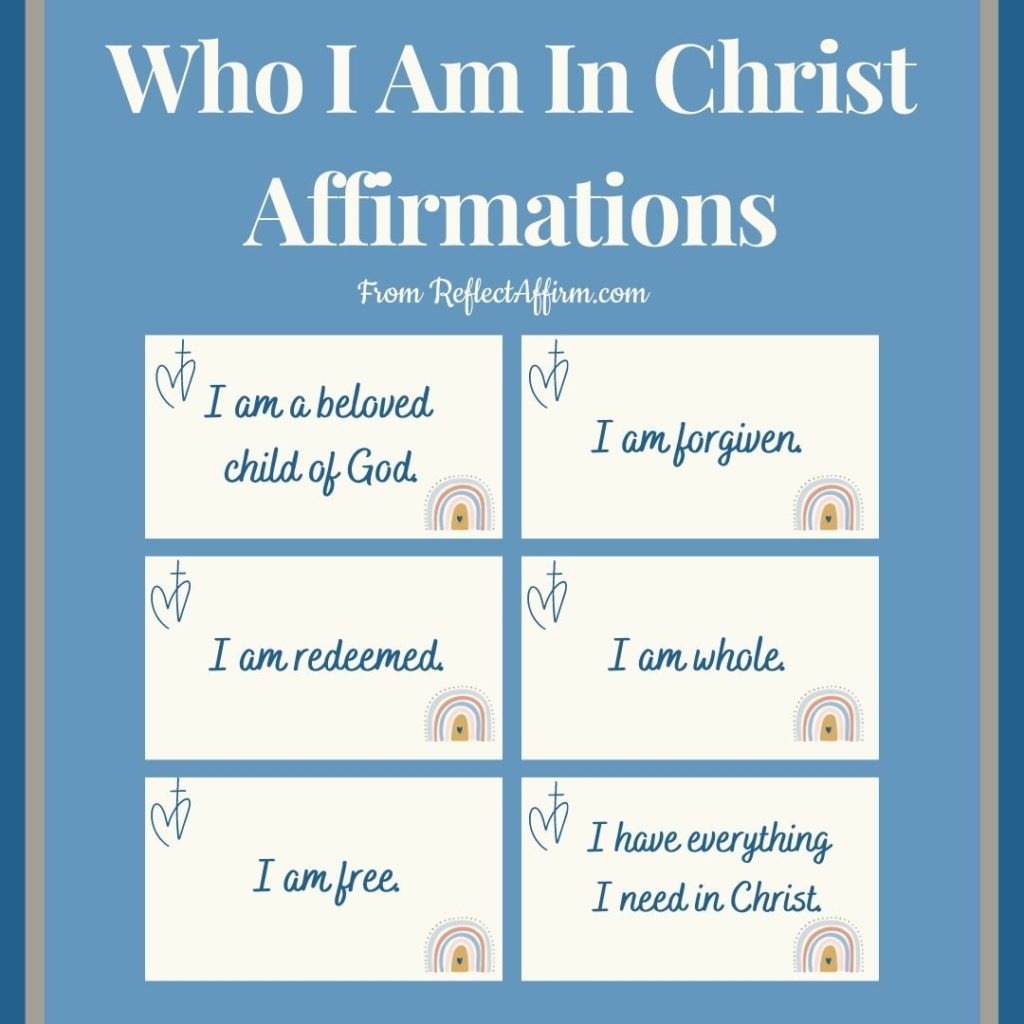 Who I Am In Christ Affirmations PDF - Free Printable Cards - Reflect Affirm